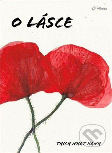 O lásce - Hanh Nhat Thich