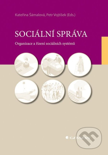 Sociální správa - Kateřina Šámalová, Petr Vojtíšek