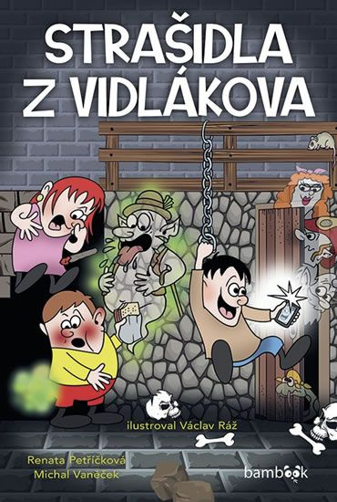 Strašidla z Vidlákova GRADA Publishing, a. s.