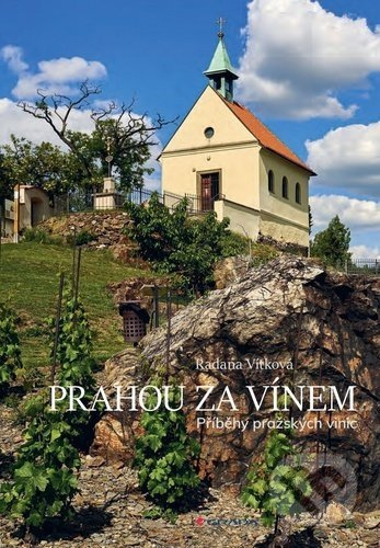 Prahou za vínem - Radana Vítková