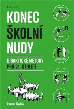 Konec školní nudy - Dagmar Sieglová