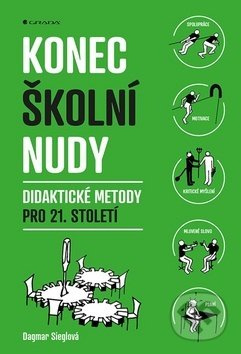 Konec školní nudy - Dagmar Sieglová