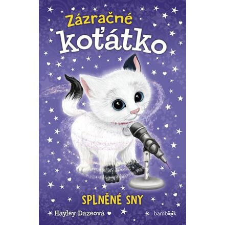 Zázračné koťátko - Splněné sny - Hayley Dazeová