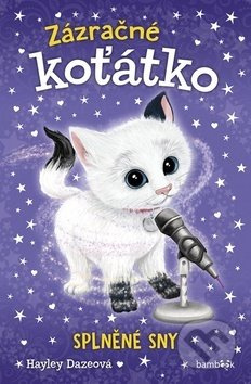 Zázračné koťátko - Splněné sny - Hayley Dazeová
