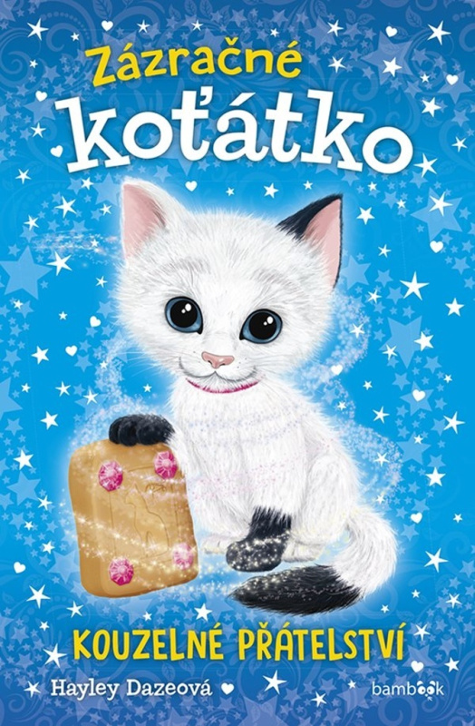 Zázračné koťátko - Kouzelné přátelství - Hayley Dazeová