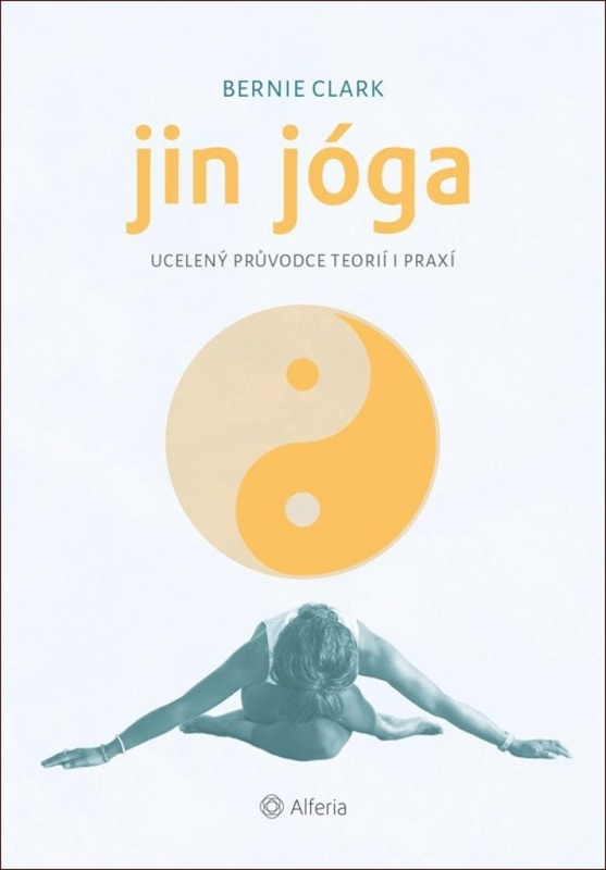 Jin jóga - Bernie Clark