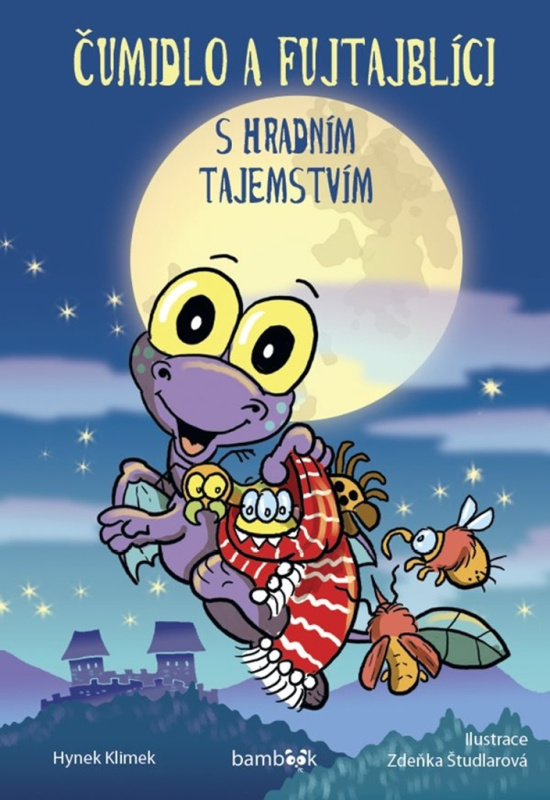 Čumidlo a fujtajblíci s hradním tajemstvím - Hynek Klimek