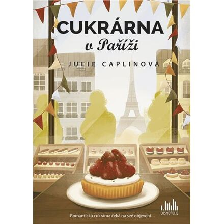Cukrárna v Paříži - Julie Caplinová