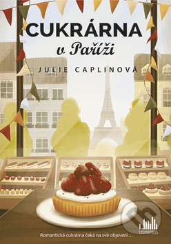 Cukrárna v Paříži - Julie Caplinová