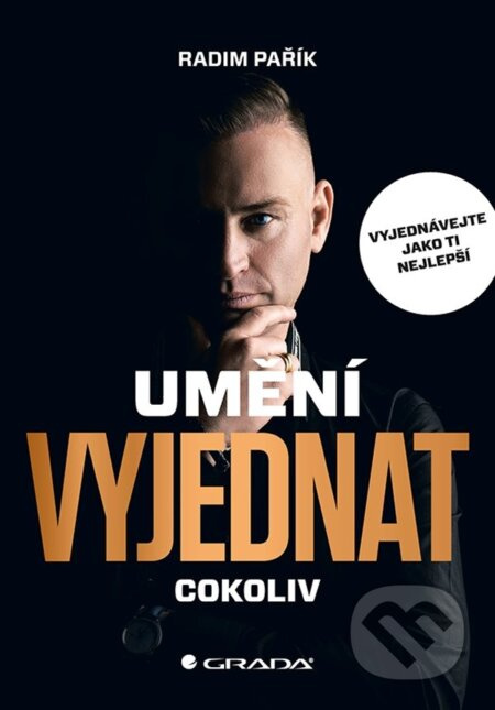 Umění vyjednat cokoliv - Radim Pařík