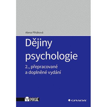 Dějiny psychologie - Alena Plháková