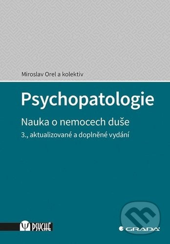 Psychopatologie - kolektiv, Miroslav Orel