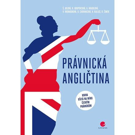 Právnická angličtina - kolektiv, Alena Hradilová