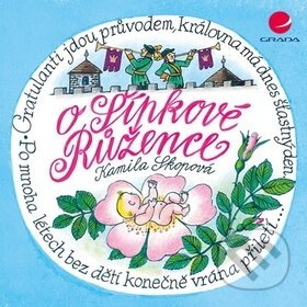 O Šípkové Růžence - Kamila Skopová - kniha z kategorie Pohádky