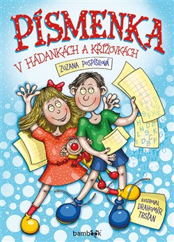 Písmenka v hádankách a křížovkách - Zuzana Pospíšilová