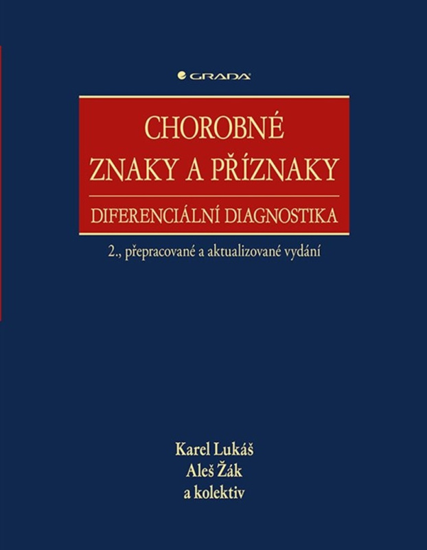 Chorobné znaky a příznaky - Karel Lukáš, kolektiv, Aleš Žák
