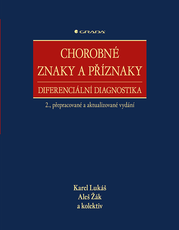 Chorobné znaky a příznaky - Karel Lukáš, kolektiv, Aleš Žák