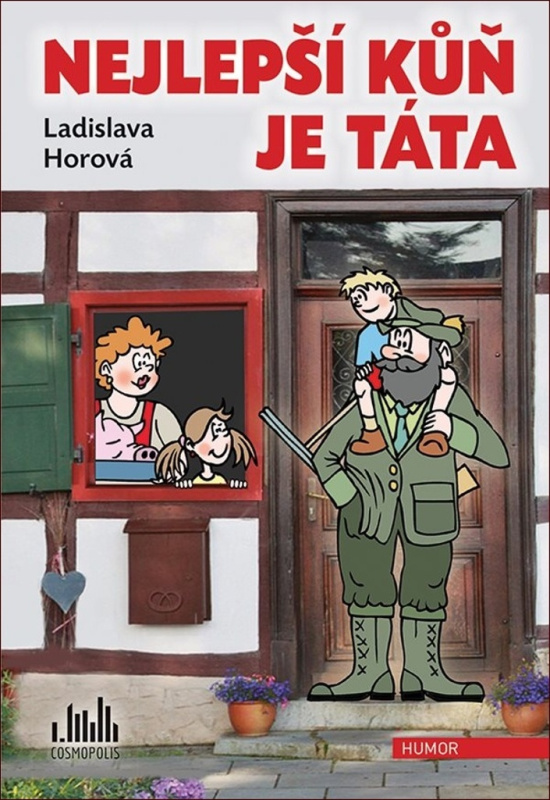 Nejlepší kůň je táta - Ladislava Horová - kniha z kategorie Beletrie pro děti