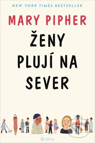 Ženy plují na sever - Mary Pipher - kniha z kategorie Beletrie