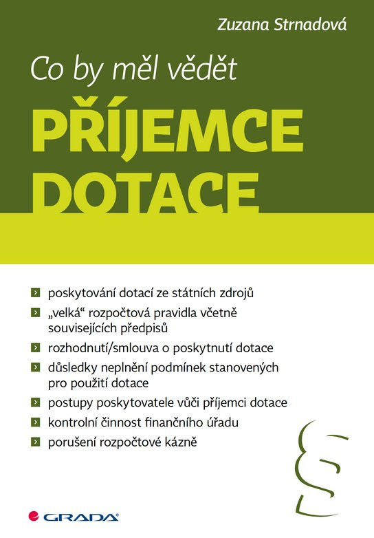 Co by měl vědět příjemce dotace -  Zuzana Strnadová