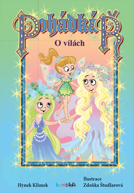 Pohádkář - O vílách -  Zdeňka Študlarová