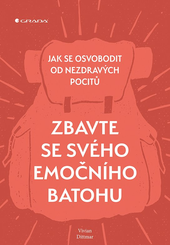 Zbavte se svého emočního batohu -  Vivian Dittmar