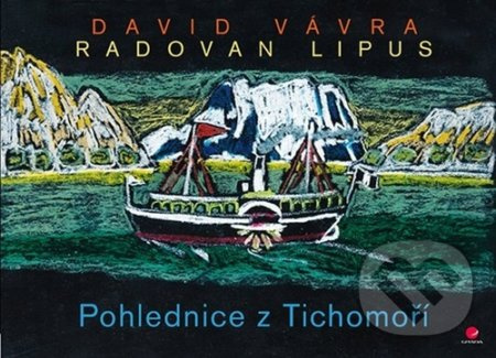 Pohlednice z Tichomoří - Radovan Lipus, David Vávra