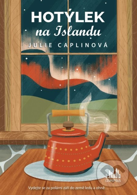 Hotýlek na Islandu - Julie Caplinová