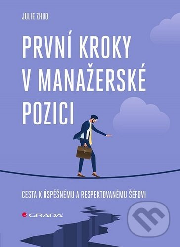 První kroky v manažerské pozici - Julie Zhuo