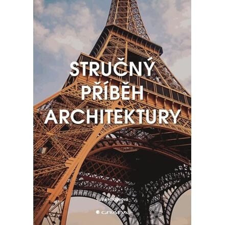 Stručný příběh architektury - Susie Hodgeová