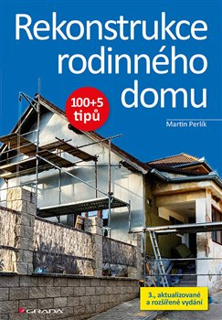Rekonstrukce rodinného domu - Martin Perlík