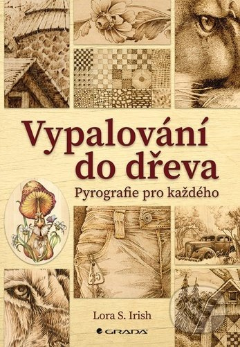 Vypalování do dřeva - Irish S. Lora
