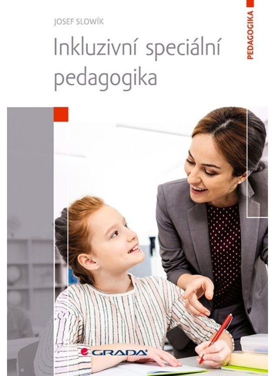 Inkluzivní speciální pedagogika - Josef Slowík