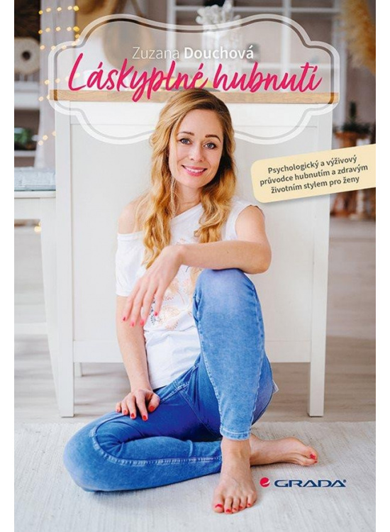 Láskyplné hubnutí - Zuzana Douchová