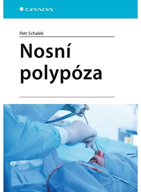 Nosní polypóza - Petr Schalek