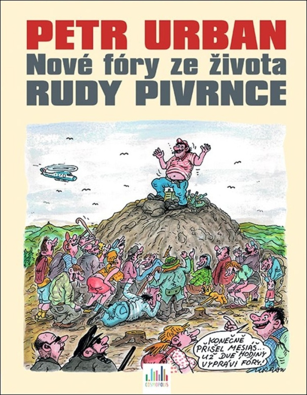 Nové fóry ze života Rudy Pivrnce - Petr Urban