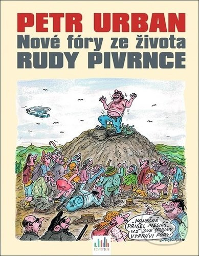 Nové fóry ze života Rudy Pivrnce - Petr Urban