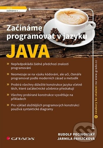 Začínáme programovat v jazyku Java - Rudolf Pecinovský, Jarmila Pavlíčková