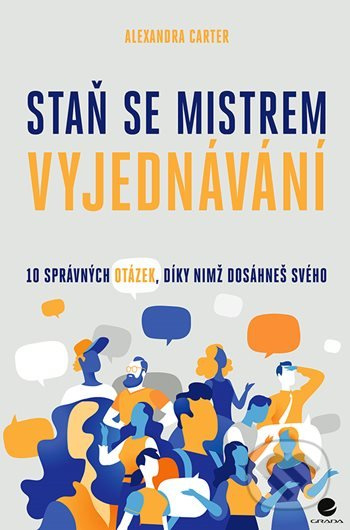 Staň se mistrem vyjednávání - Alexandra Carter