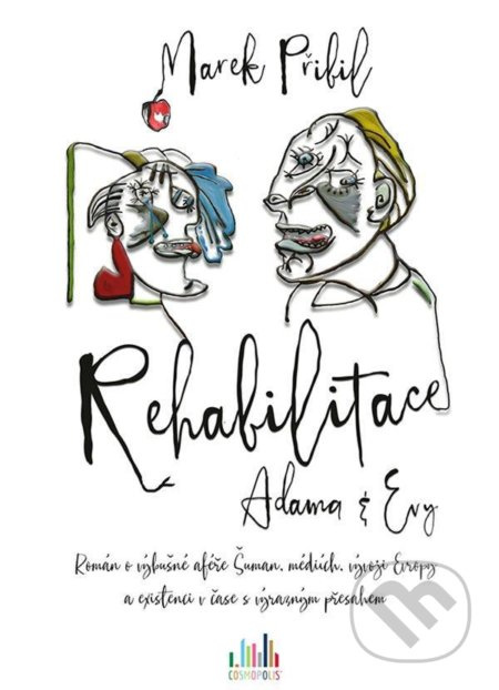 Rehabilitace Adama a Evy - Marek Přibil - kniha z kategorie Společenská beletrie