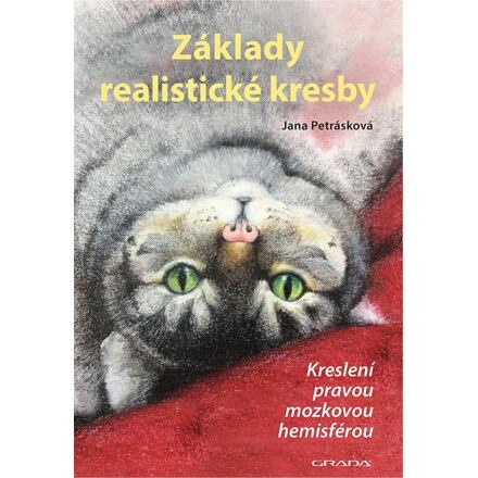 Základy realistické kresby - Jana Petrásková