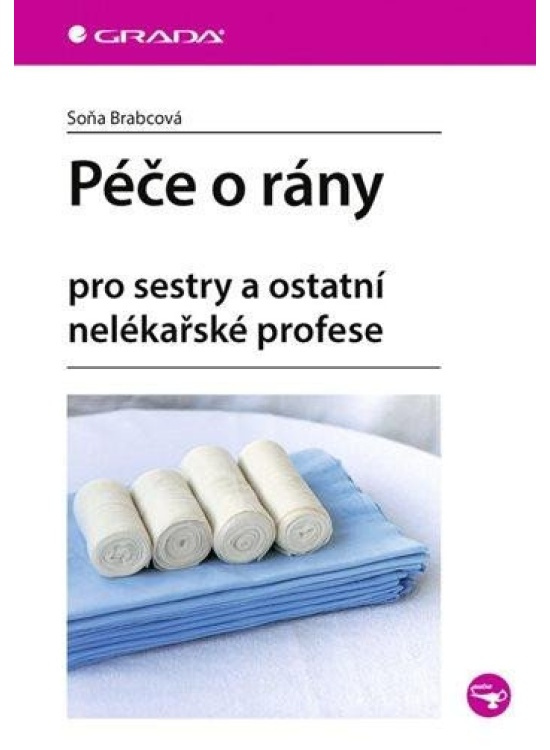 Péče o rány - Soňa Brabcová