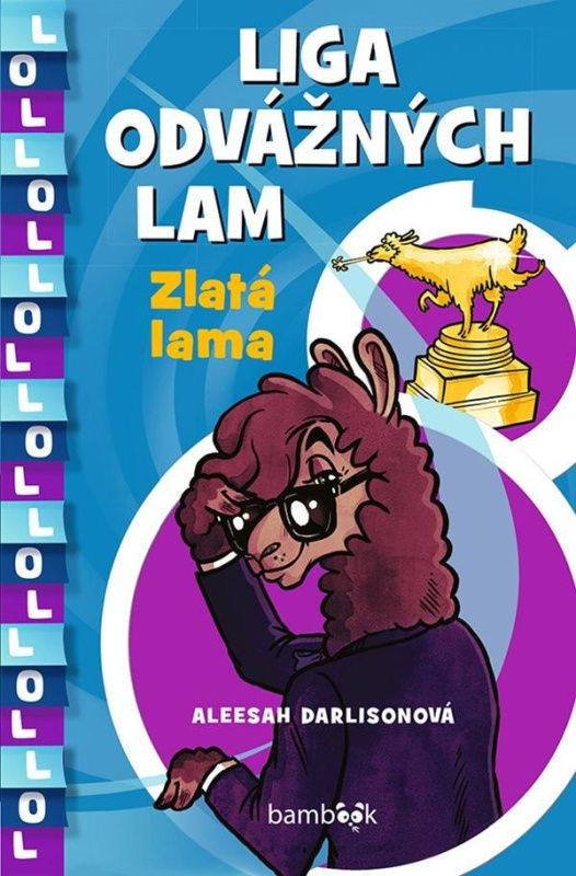 Liga odvážných lam – Zlatá lama - Aleesah Darlisonová