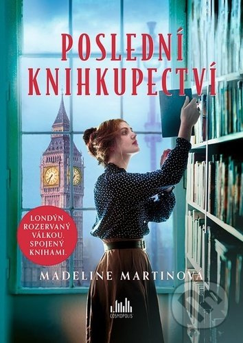 Poslední knihkupectví - Madeline Martinová
