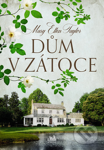 Dům v zátoce - Mary Ellen Taylor