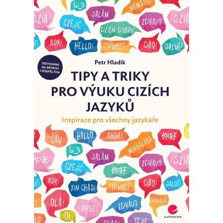 Tipy a triky pro výuku cizích jazyků - Petr Hladík