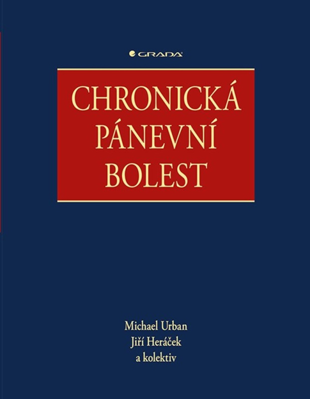 Chronická pánevní bolest - kolektiv, Jiří Heráček, Michael Urban