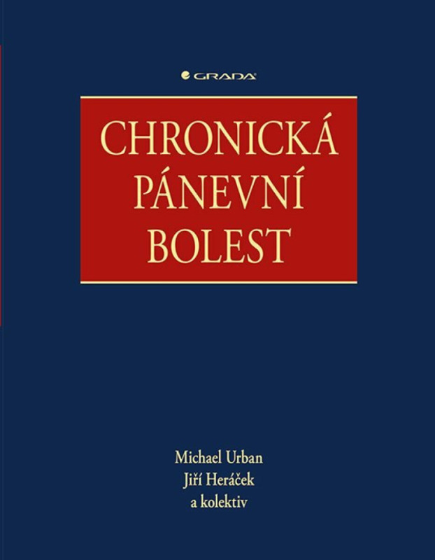 Chronická pánevní bolest - kolektiv, Jiří Heráček, Michael Urban
