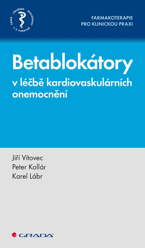 Betablokátory v léčbě kardiovaskulárních onemocnění GRADA Publishing, a. s.