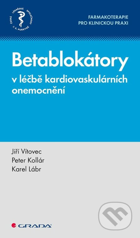 Betablokátory v léčbě kardiovaskulárních onemocnění GRADA Publishing, a. s.